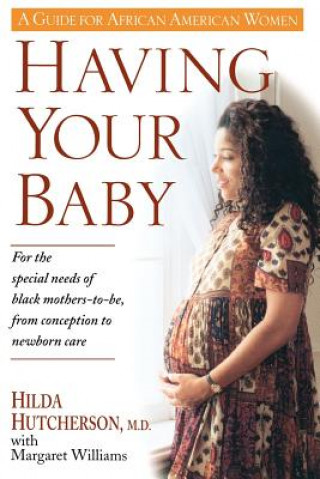 Kniha Having Your Baby Hilda Hutcherson