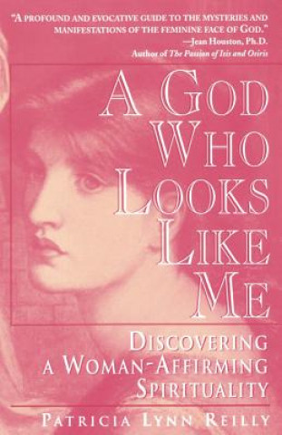 Könyv God Who Looks Like Me Patricia Lynn Reilly