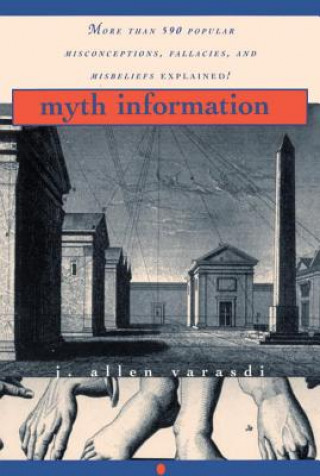 Kniha Myth Information J. Allen Varasdi