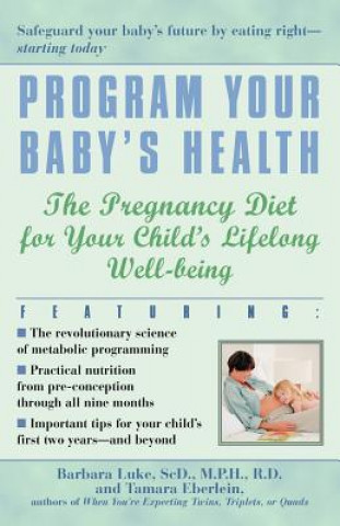 Buch Program Your Baby's Health Luke