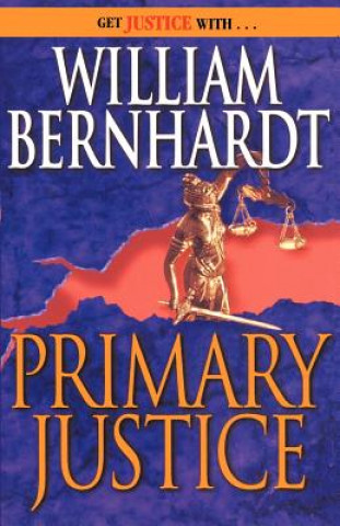 Book Primary Justice William Bernhardt