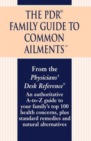Kniha PDR Family Guide to Common Ailments PHYSICIANS DESK REFE