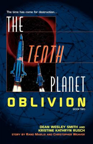 Könyv Tenth Planet: Oblivion Dean Wesley Smith