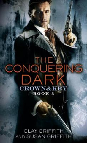 Livre Conquering Dark: Crown & Key Clay Griffith