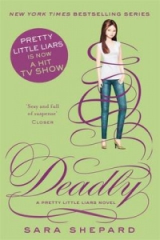 Kniha Deadly Sara Shepard