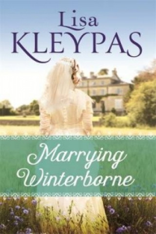 Könyv Marrying Winterborne Lisa Kleypas