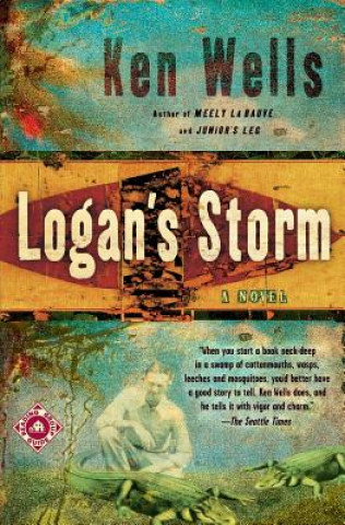 Kniha Logan's Storm Ken Wells