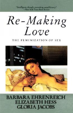 Kniha Re-Making Love Ehrenreich