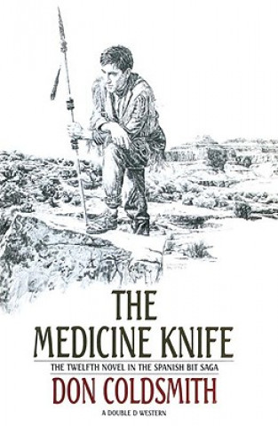 Knjiga Medicine Knife Don Coldsmith