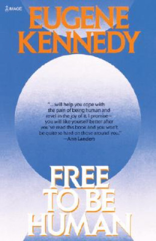 Книга Free to Be Human Kennedy