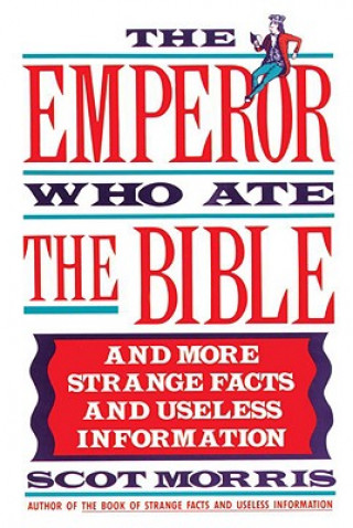 Book Emperor Who Ate the Bible SCOT MORRIS