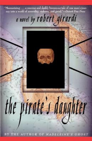 Книга Pirate's Daughter Robert Girardi