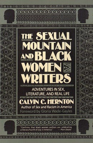 Kniha Sexual Mountain and Black Women Writers Calvin C. Hernton