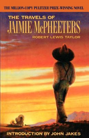 Book Travels of Jaimie McPheeters (Arbor House Library of Contemporary Americana) Robert Lewis Taylor