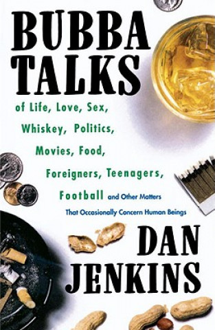 Kniha Bubba Talks MR Dan Jenkins