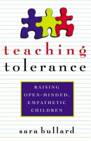 Kniha Teaching Tolerance Sara Bullard