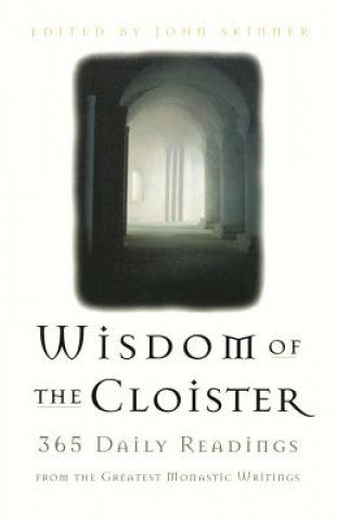 Kniha Wisdom of the Cloister David Ed. Skinner