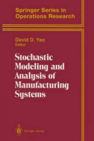 Könyv Stochastic Modeling and Analysis of Manufacturing Systems 