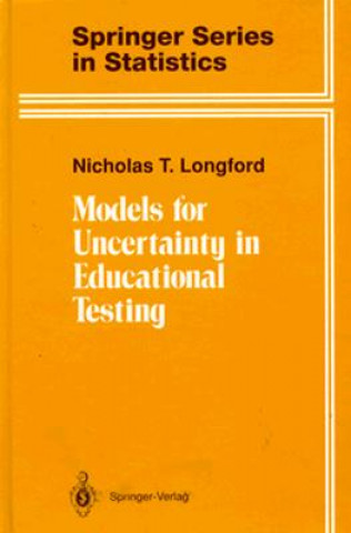 Kniha Models for Uncertainty in Educational Testing Longford