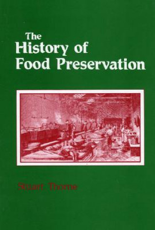 Kniha History of Food Preservation Stuart Thorne