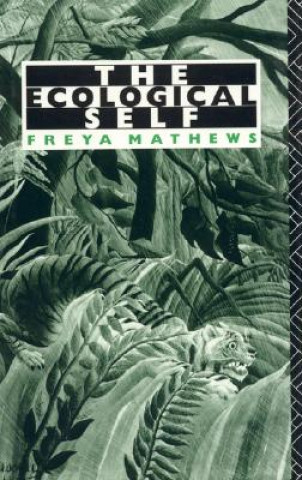 Książka Ecological Self Freya Mathews