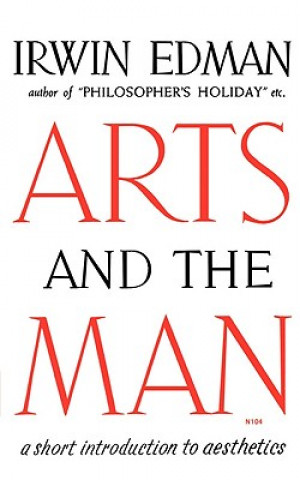 Buch Arts and the Man I Edman