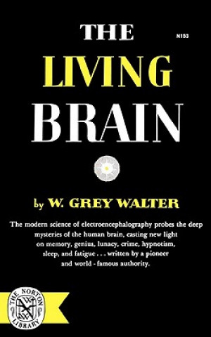 Könyv Living Brain W. Grey Walter