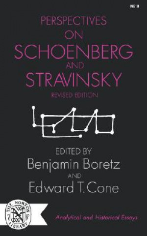 Könyv Perspectives on Schoenberg and Stravinsky Benjamin Boretz