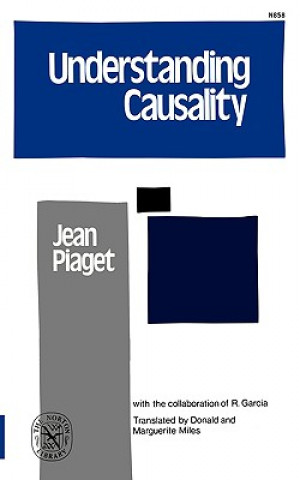 Kniha Understanding Causality Jean Piaget