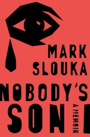 Książka Nobody`s Son - A Memoir Mark Slouka