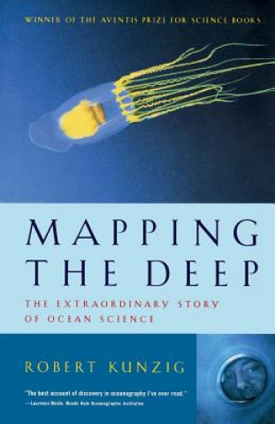 Könyv Mapping the Deep Robert Kunzig