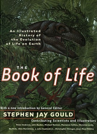 Carte Book of Life - an Illustrated History of the Evolution of Life on Earth SJ GOULD
