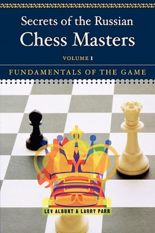Kniha Secrets of the Russian Chess Masters Lev Alburt