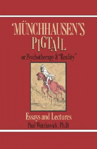 Kniha Munchhausen's Pigtail Paul Watzlawick
