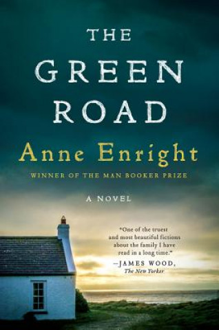 Könyv Green Road - A Novel Anne Enright