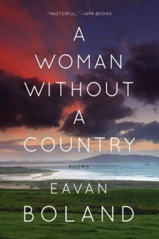 Carte Woman Without a Country - Poems Eavan Boland