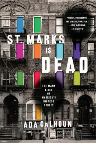 Könyv St. Marks Is Dead Ada Calhoun