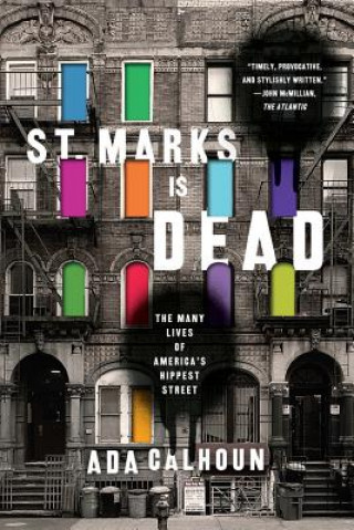 Carte St. Marks Is Dead Ada Calhoun