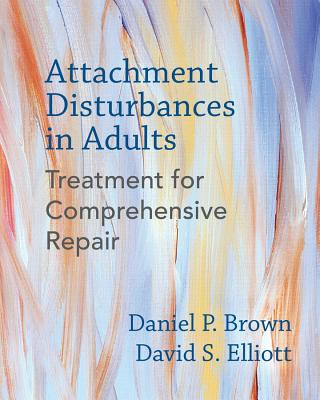 Kniha Attachment Disturbances in Adults Daniel P. Brown