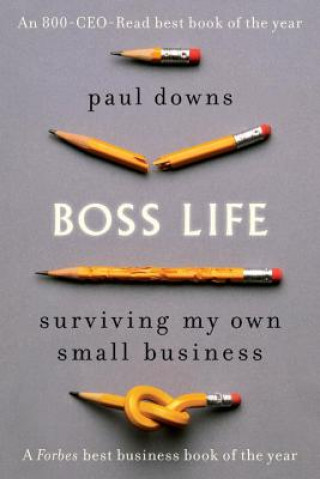 Livre Boss Life Paul Downs