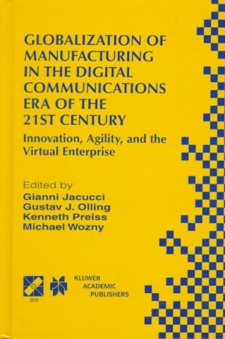 Kniha Globalization of Manufacturing in the Digital Communications Era of the 21st Century Gianni Jacucci