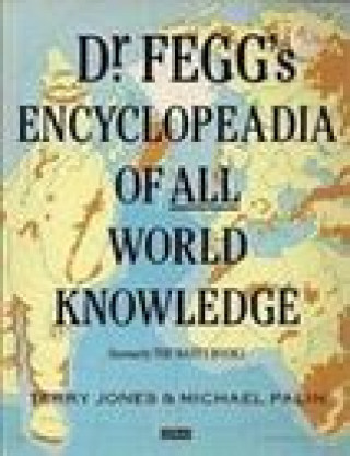 Książka Dr. Fegg's Encyclopaedia of All World Knowledge Terry Jones