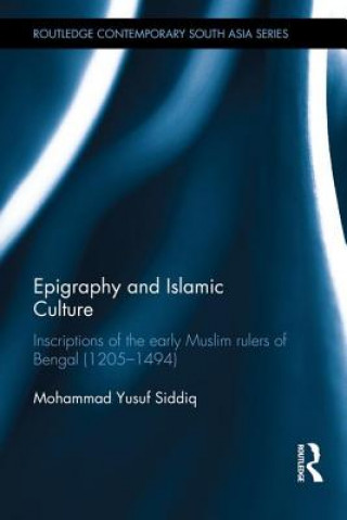 Kniha Epigraphy and Islamic Culture Muhammad Yusuf Siddiq