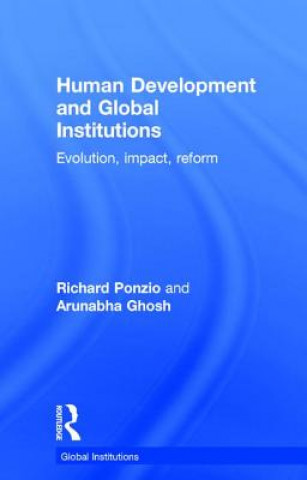 Könyv Human Development and Global Institutions Richard Ponzio