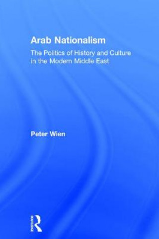 Könyv Arab Nationalism Peter Wien