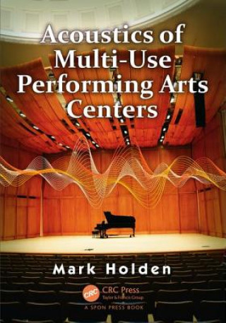 Book Acoustics of Multi-Use Performing Arts Centers Mark Holden