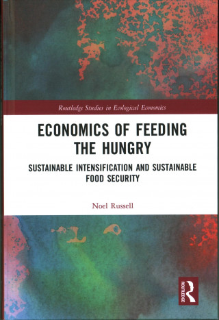 Knjiga Economics of Feeding the Hungry Noel Russell