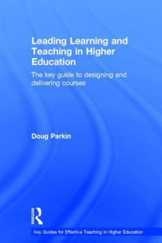 Kniha Leading Learning and Teaching in Higher Education Doug Parkin