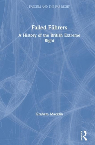 Könyv Failed Fuhrers Graham Macklin