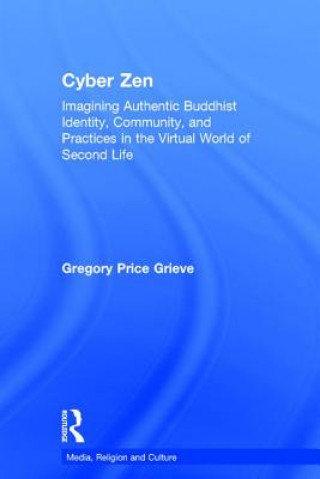 Kniha Cyber Zen Gregory Price Grieve